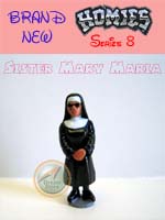 Picture for HOMIES SERIES 8 Sister Mary Maria