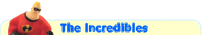 The Incredibles Title Bar