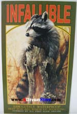 Click for INFALLIBLE - RACCOON Detail